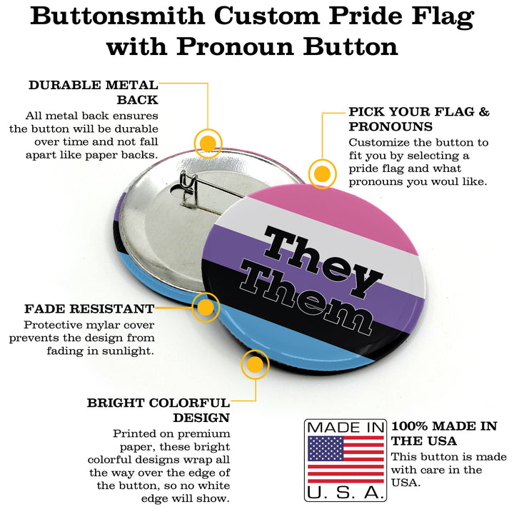 Custom Pride Pronoun Button - Union Printed - Made in the USA