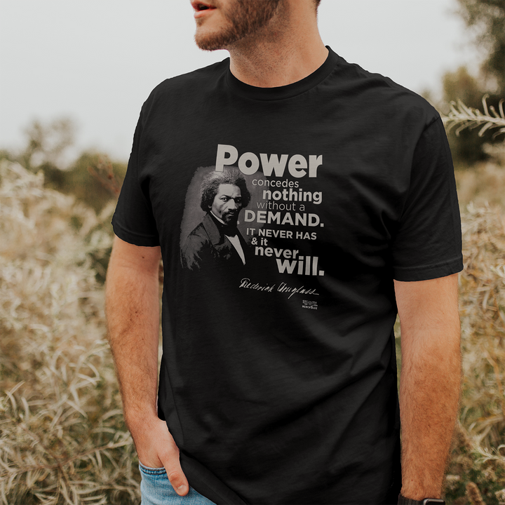 Power Concedes Nothing Frederick Douglass Tee