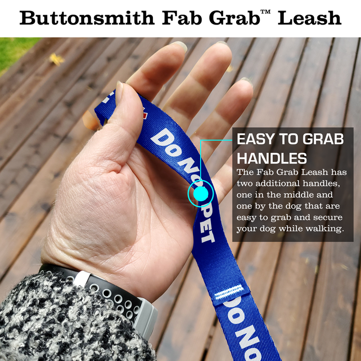 Do Not Pet Blue Fab Grab Leash - Made in USA